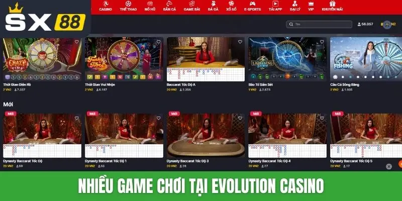 Nhiều game chơi tại Evolution Casino